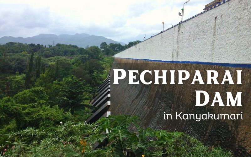 Pechiparai Dam in Kanyakumari